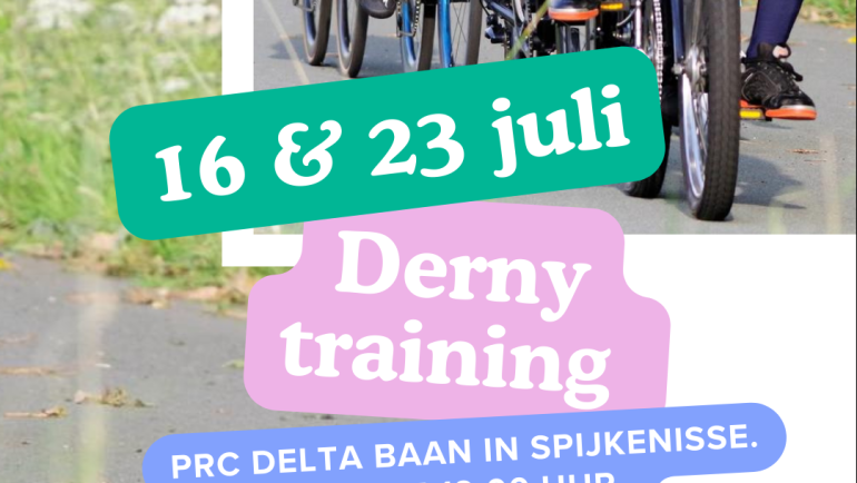 16 & 23 juli  Derny training